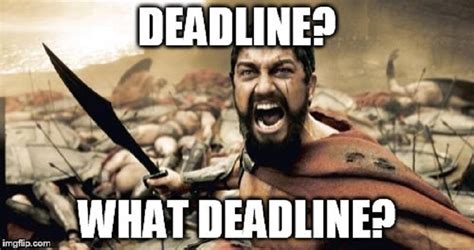 Deadline Meme Template