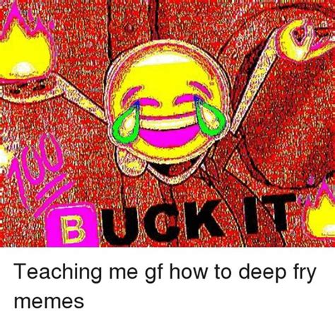 Deep Fried Meme 10