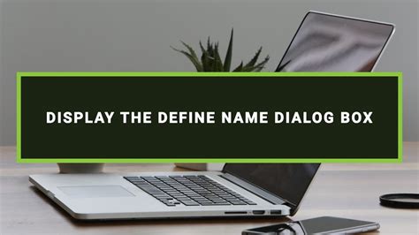 Using Define Name Dialog