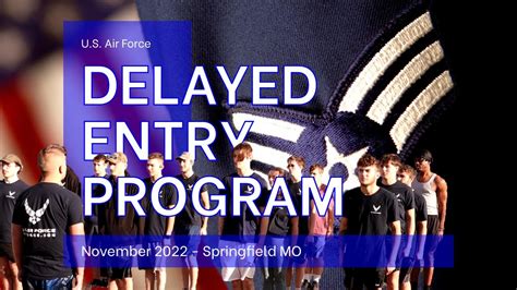 Delayed Entry Program