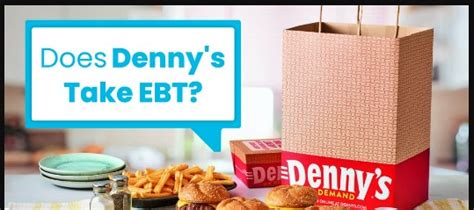 Denny's accepts EBT food stamps