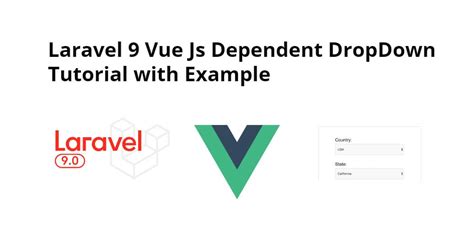 Dependent Dropdowns Example 9