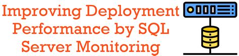 Deployment performance monitoring