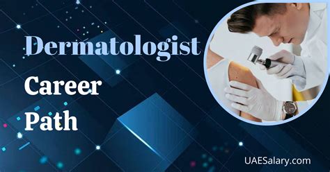 Dermatologist career opportunities