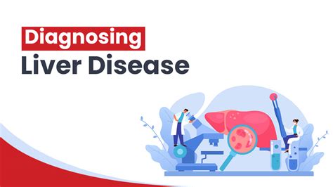 Diagnosis and testing of liver diseases