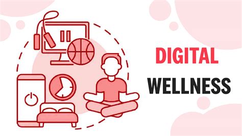 Digital Wellness