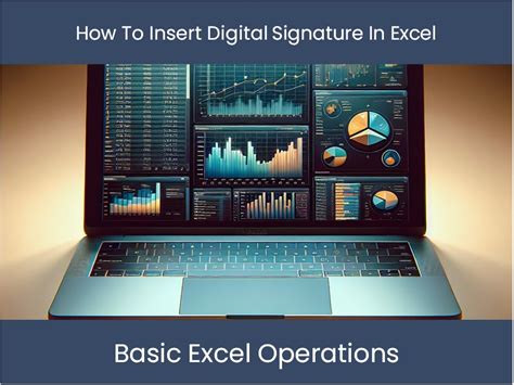 Digitally Signed Excel Document