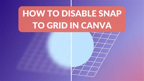 Disable Snap to Grid