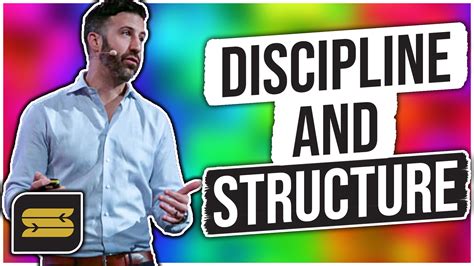 Discipline and Structure