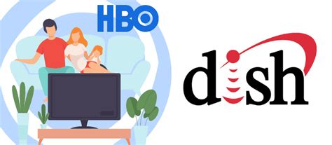 DISH and HBO