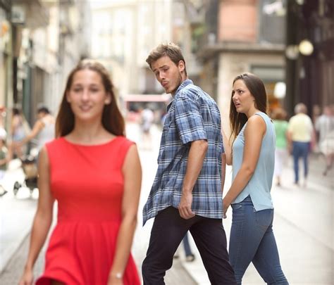 Distracted Boyfriend