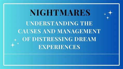 Description of Distressing Dreams Causes