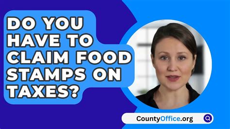 Do You Claim Food Stamps on Taxes