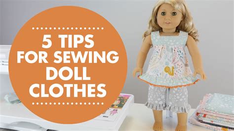 Doll clothes sewing tips and tricks