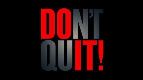 Don't Quit Image