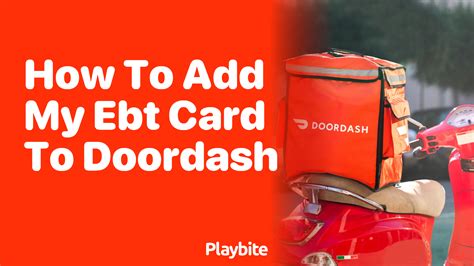 DoorDash EBT Card