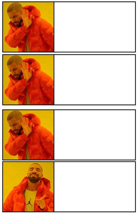 Drake No Yes Meme Template Approval