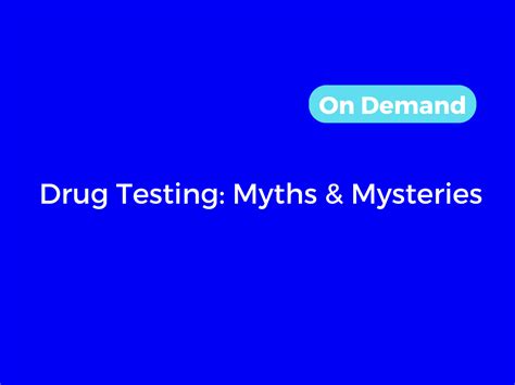 Drug Testing Myths