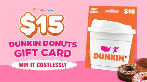 Dunkin' Donuts gift card freebies