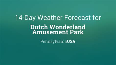 Dutch Wonderland Weather Forecast