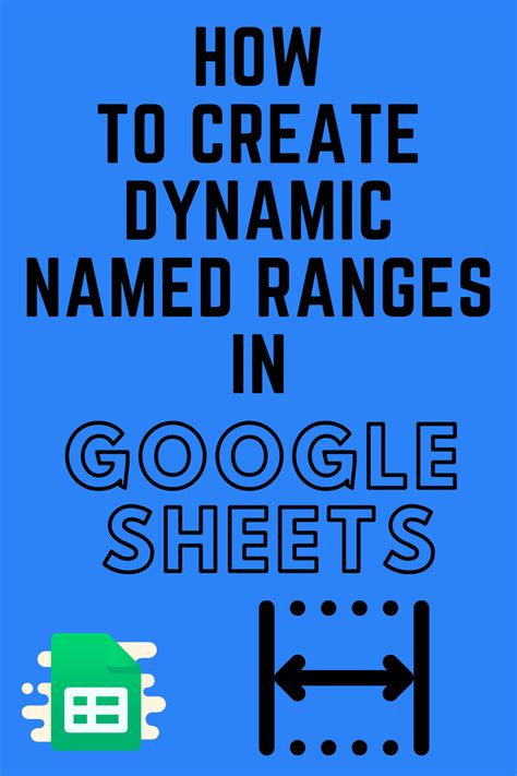 Dynamic Named Range Google Sheets Tutorial