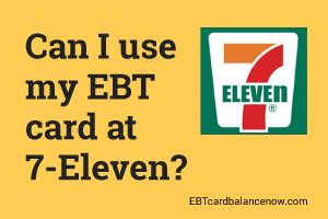 EBT Benefits 7-Eleven