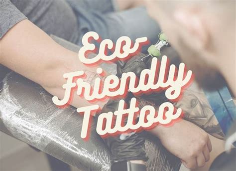 Eco-Friendly Tattoo Options