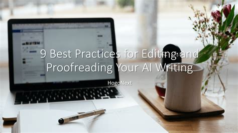 Editing and Proofreading Best Practices