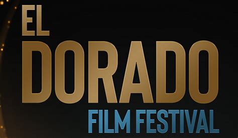 El Dorado Film Festival