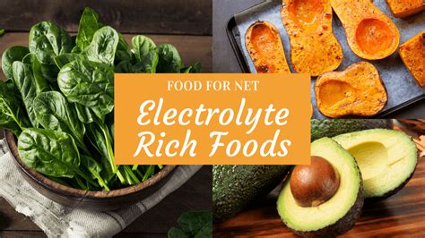 Electrolyte rich foods