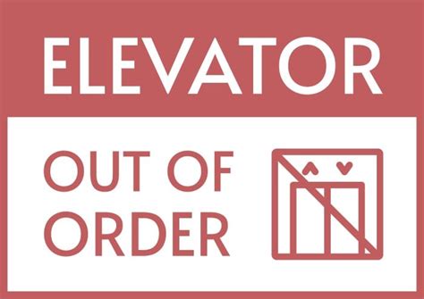 Elevator out of order sign template