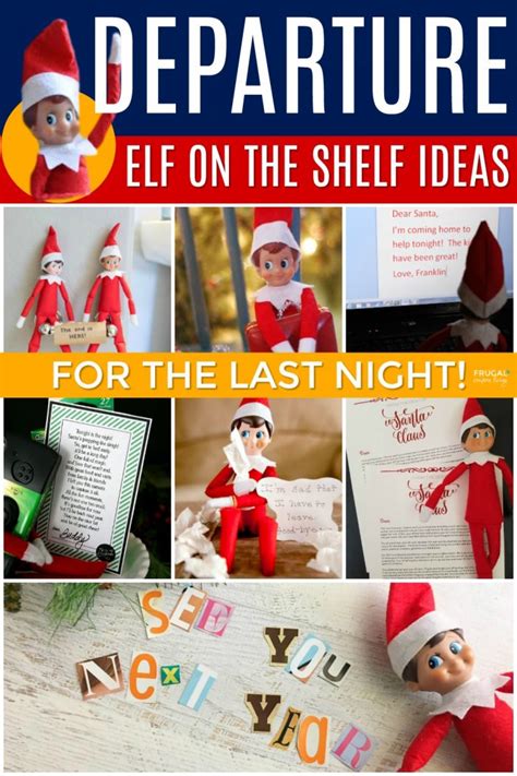 Elf on the Shelf Goodbye Ideas