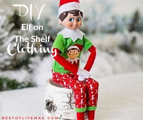 Elf on the Shelf Clothes Ideas