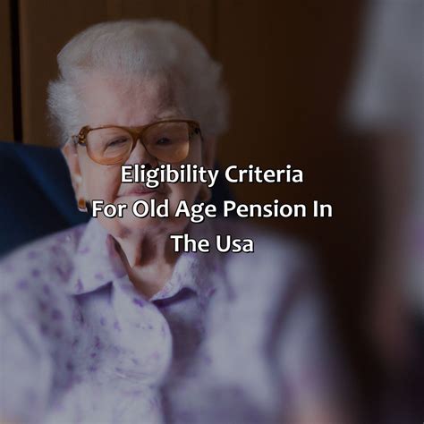 Eligibility Criteria for Old Age Pension Benefits