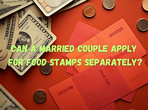 Eligibility requirements for married couples applying separately