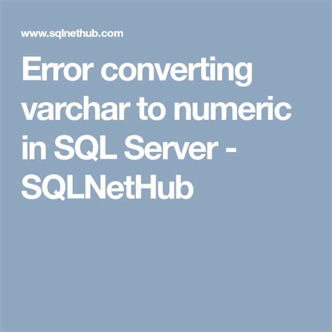 Error Converting Varchar to Numeric Troubleshooting