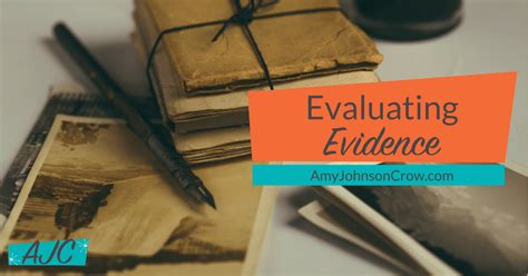 Evaluate evidence critically