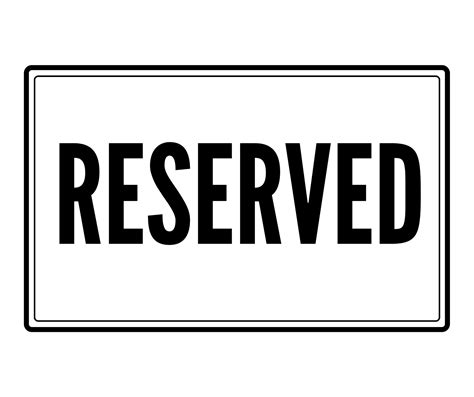 Event Reserved Signs