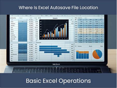 Excel Autosave File Location Best Practices