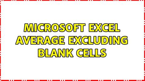 Excel average excluding blanks best practice