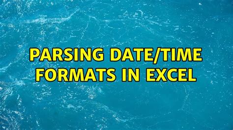 Excel Date Parsing