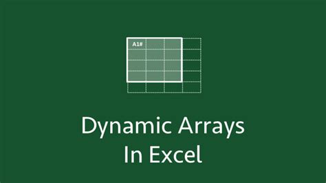 Excel Dynamic Arrays