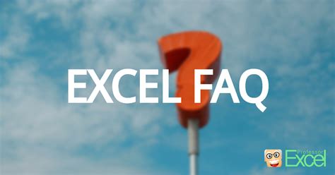 Excel FAQs