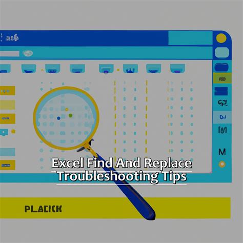 Excel Find and Replace Troubleshooting