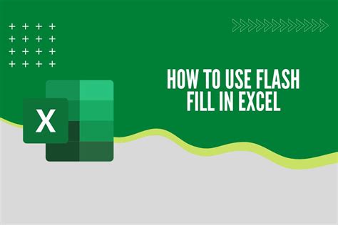 Excel Flash Fill Feature