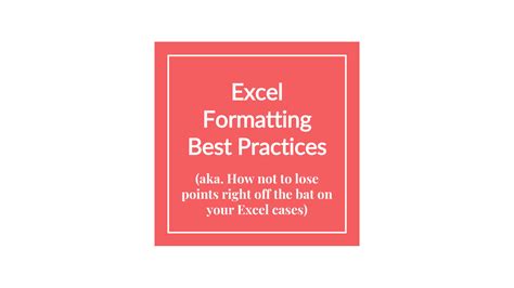 A screenshot of Excel's formatting best practices