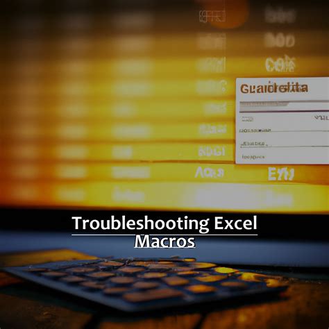 Excel Macro Troubleshooting