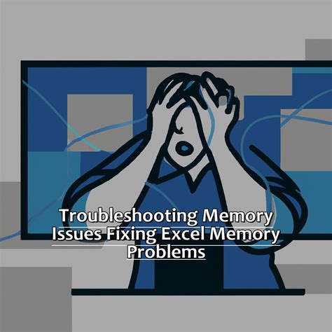 Excel Memory Problems