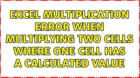 Excel Multiplication Errors