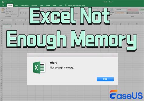 Excel Not Enough Memory Error